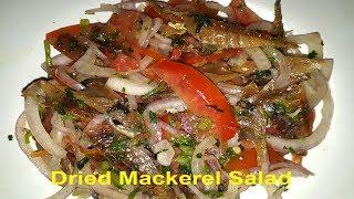 Dried Mackerel Salad Recipe | How to make Dried Mackerel Salad | Goan Food | Cooking Addiction Goa.