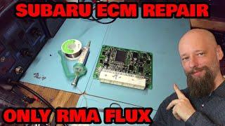 Subaru ECM Repair for Ronald [WY]  | Only RMA flux will get the job done