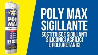 Bostik Poly Max Sigillante: sigilla, riempie, rifinisce!