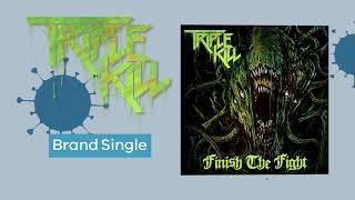 Triple Kill - Finish The Fight (Official Lyric Video)