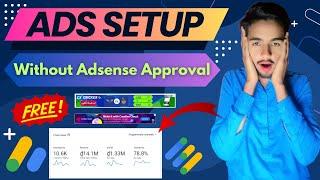 google adx ads setup non programmatic & programmatic without AdSense approval #str