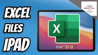 How to Open Excel Files on iPad | How to Edit Excel Files on iPad