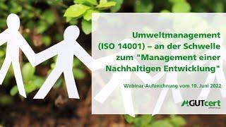 Umweltmanagementsysteme (ISO 14001) – an der Schwelle zum Management einer Nachhaltigen Entwicklung