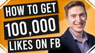 Get 100,000+ Likes for Your Facebook Fan Page in 30 Days!