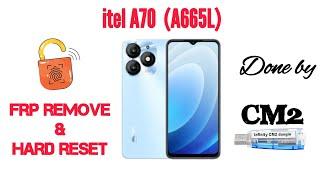 Itel A70 A665L format userdata wipe frp bypass By Cm2