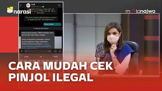 Begini Cara Cek Pinjol Ilegal Lewat WhatsApp - Terjerat Pinjol (Part 6) | Mata Najwa