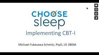 Implementing Cognitive Behavioral Therapy for Insomnia (CBT-I)