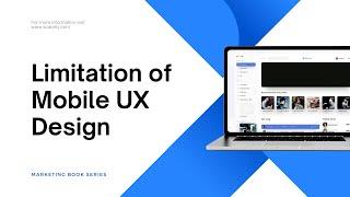 Exploring Limitations in UX Design: Enhancing User Experience in Spite of Challenges