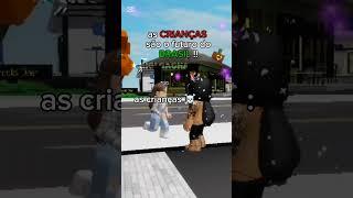 as crianças são "o futuro do brasil"  #original #roblox #brookhaven