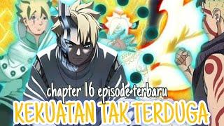 EVOLUSI Terkuat Boruto chapter 16 episode terbaru 301 subtitle bahasa Indonesia two blue vortex