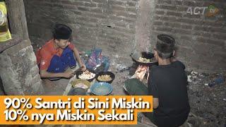 SANTRI DI PELOSOK BANTEN INI TIAP HARI MAKAN NASI LAUK TEMPE