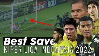 Parade 30 Penyelamatan Terbaik Liga 1 BRI Indonesia 2022 Paruh Musim 2