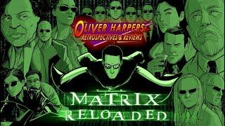 The Matrix Reloaded (2003) Retrospective / Review