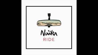 Naïka- Ride