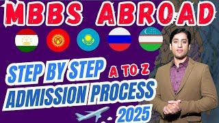 MBBS ABROAD (2025) Step By Step Complete Admission Process For Indian Students, Budget and Problems