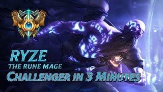 Challenger in 3 Minutes - Ryze