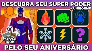 ‍️DESCUBRA QUE HEROI VOCÊ SERIA PELO SEU ANIVERSÁRIO | #descubrapeloaniversario ESPECIAL 100K