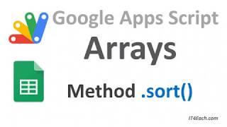 Массивы в Apps Script и JavaScript. Метод .sort()