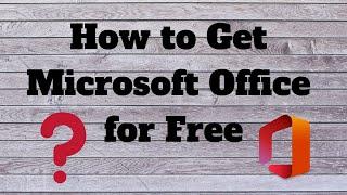 How to Get Microsoft Office for Free