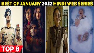 Top 8 Best Hindi Web Series January 2022 | Best Of January 2022