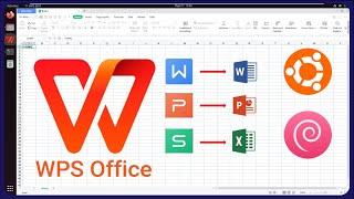 How to Install WPS Office on Ubuntu/Debian | Free Office Software on Linux