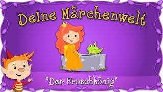 Der Froschkönig (Der eiserne Heinrich) - Märchen für Kinder | Brüder Grimm | Deine Märchenwelt