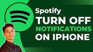 How to Turn Off Spotify Notifications on iPhone