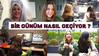 BİR GÜNÜM NASIL GEÇİYOR ? (ÜNİVERSİTE HAYATIM)