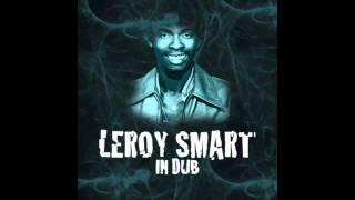 Leroy Smart In Dub (Full Album)