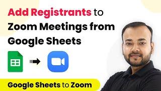 How to Add Registrants to Zoom Meetings from Google Sheets - Google Sheets Zoom Integration
