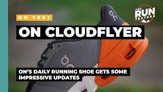 On Cloudflyer Review: On's daily support shoe gets some nice upgrades