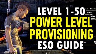 How to Level Your Provisioning in ESO - ESO Provisioning Power Level