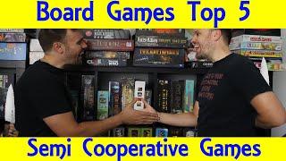 Top 5 Semi-Cooperative Games