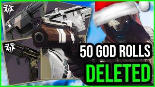 I Deleted 50 GOD ROLLS For Christmas So YOU Can Get Them Destiny 2