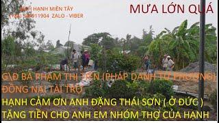 908  G\Đ BÀ PHẠM THỊ TIỆN (PHÁP DANH TỪ PHƯƠNG) Ở ĐỒNG NAI TÀI TRỢ NGUYÊN CÂY CẦU Ở ẤP NGỌC AN |BHMT