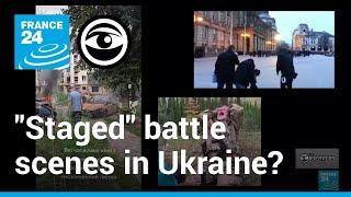 Misinformation accuses Ukraine of "staging" the war • The Observers - France 24