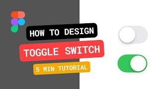 Create interactive toggle switch in Figma