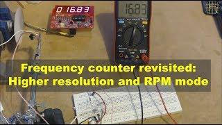 Frequency Counter Kit revisited: higher resolution and RPM mode