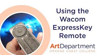 Using the Wacom ExpressKey Remote