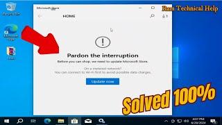 how to fix pardon the interruption microsoft store error | fix microsoft store not working