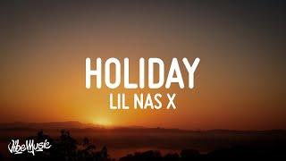 Lil Nas X - HOLIDAY (Lyrics)