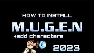 How to download MUGEN and install characters on any PC/Chromebook (2023)