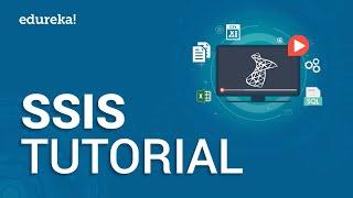 SSIS Tutorial For Beginners | SQL Server Integration Services (SSIS) | MSBI Training Video | Edureka