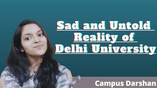 Sad & Untold Reality of Delhi University | DU students | Campus Darshan