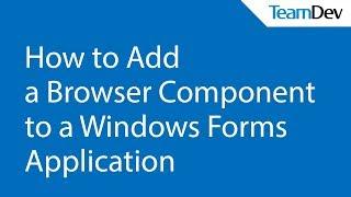 How to Add a Browser Component to a Windows Forms Application with DotNetBrowser 1.x