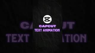 Capcut Text Animation  | #shorts