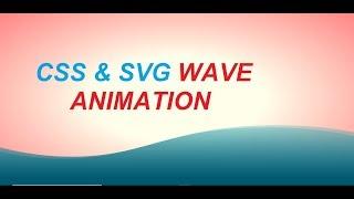 SVG Wave Animation Pure css