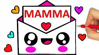 COME FARE UNA CARTA PER LA FESTA DELLA MAMMA - DISEGNO DEL GIORNO DELLA MAMMA