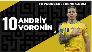 Soccer Legend : Andriy Voronin