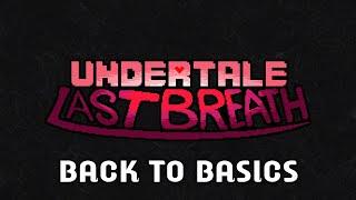 Undertale Last Breath Remake - Back To Basics (Cover)